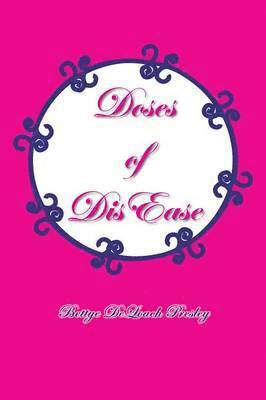 Doses of DisEase 1