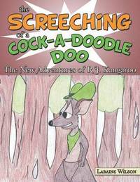 bokomslag The Screeching of a Cock-a-doodle-doo