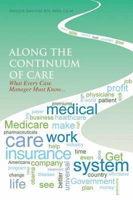 Along the Continuum of Care 1