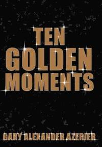 bokomslag Ten Golden Moments