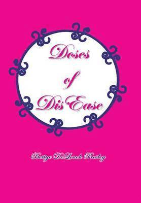 Doses of DisEase