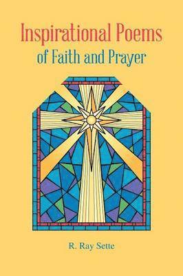 Inspirational Poems of Faith and Prayer 1