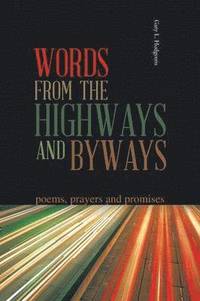 bokomslag Words from the Highways and Byways