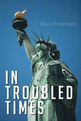 In Troubled Times