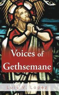 bokomslag Voices of Gethsemane