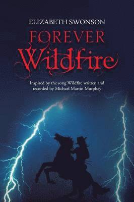 Forever Wildfire 1