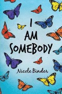 bokomslag I Am Somebody