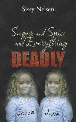 Sugar and Spice and Everything Deadly 1