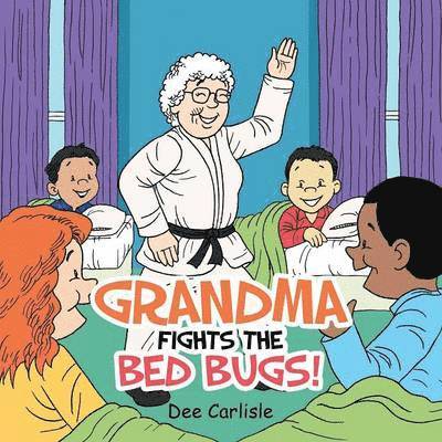 Grandma Fights the Bed Bugs! 1