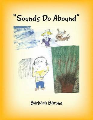 &quot;Sounds Do Abound&quot; 1