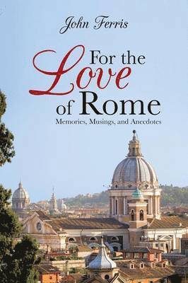 For the Love of Rome 1