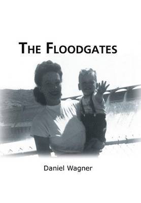 The Floodgates 1