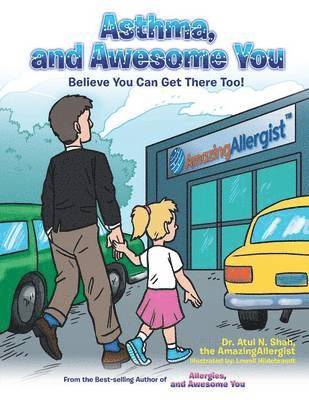 Asthma, and Awesome You 1