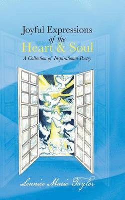 Joyful Expressions of the Heart & Soul 1