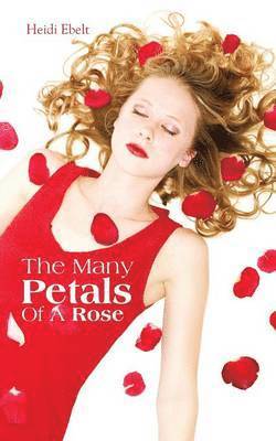 bokomslag The Many Petals Of A Rose