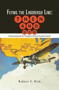 bokomslag Flying the Lindbergh Line