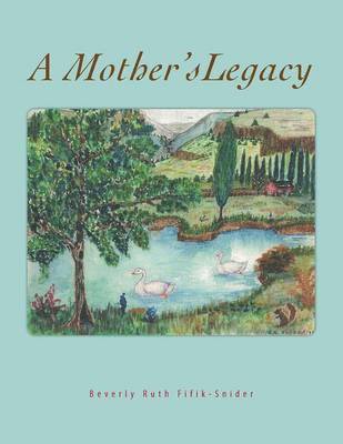 A Mother's Legacy 1