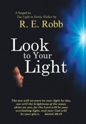 Look To Your Light 1