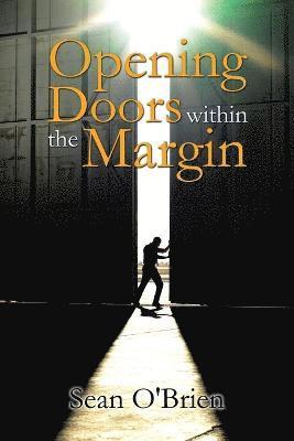 Sean O'Brien - Opening Doors within the Margin, Häftad