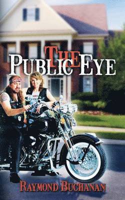 Raymond Buchanan - Public Eye, Häftad