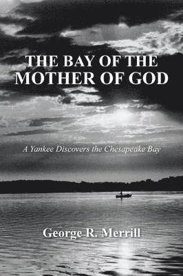 THE Bay of the Mother of God 1