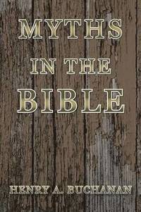 bokomslag Myths in the Bible