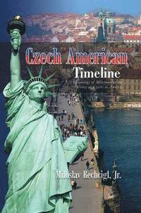bokomslag Czech American Timeline