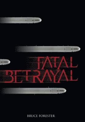 bokomslag Fatal Betrayal