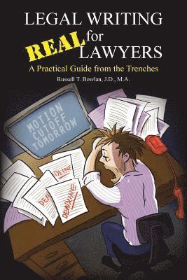 Legal Writing for Real Lawyers 1