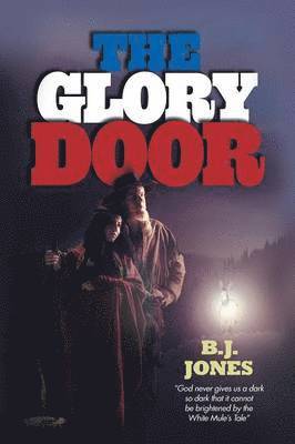 B.J. JONES, B. J. Jones - Glory Door, Häftad