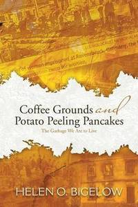 bokomslag Coffee Grounds and Potato Peeling Pancakes