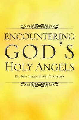 bokomslag Encountering God's Holy Angels