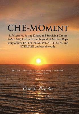 Chris J. Hamilton, Chris J Hamilton - CHE-MOment, Inbunden