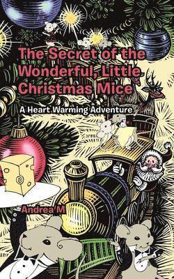 bokomslag Secret of the Wonderful, Little Christmas Mice