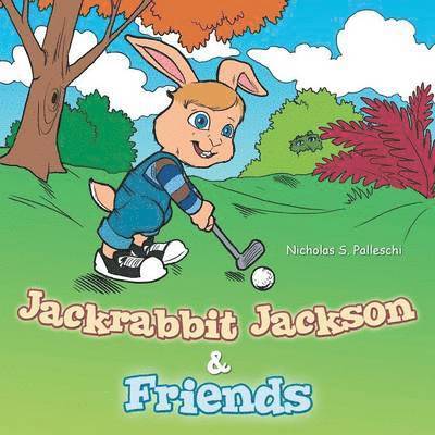 Jackrabbit Jackson & Friends 1