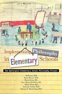 bokomslag Implementing Philosophy in Elementary Schools