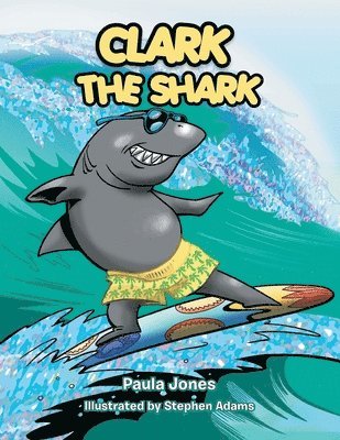Paula Jones - Clark The Shark, Häftad