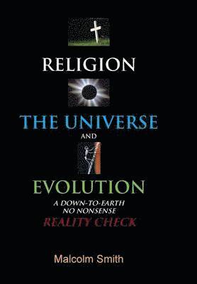 Religion, the Universe and Evolution 1