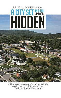 City Set On A Hill Cannot Be Hidden