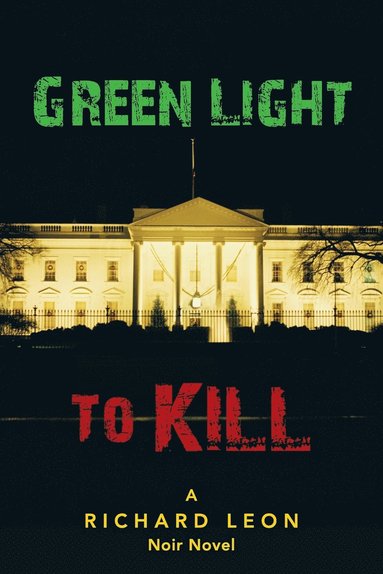 bokomslag Green Light To Kill