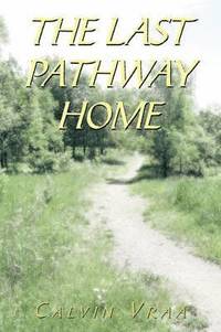 bokomslag The Last Pathway Home