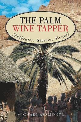 The Palm Wine Tapper 1