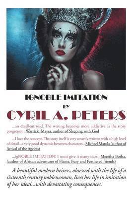 CYRIL A. PETERS, Cyril A. Peters, Cyril a. Peters, Cyril A Peters - Ignoble Imitation, Inbunden