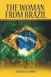 bokomslag The Woman from Brazil