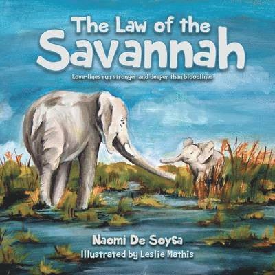 Naomi De Soysa - Law of the Savannah, Häftad