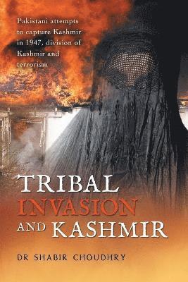 Tribal Invasion and Kashmir 1