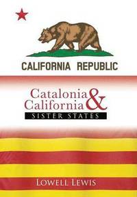 bokomslag Catalonia and California