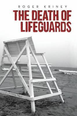 bokomslag The Death of Lifeguards