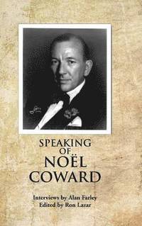 bokomslag Speaking of Noel Coward