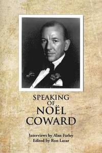 bokomslag Speaking of Noel Coward